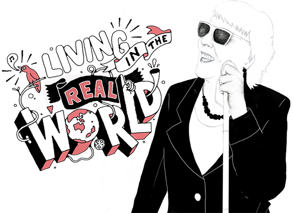An illustration of a visually impaired woman in conversation with headline 'Living in the real world' to express DPA's brand positioning 'A Whole New Attitude'. 